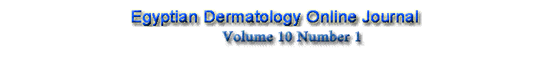 Egyptian Dermatology Online Journal, Volume 10 Number 1